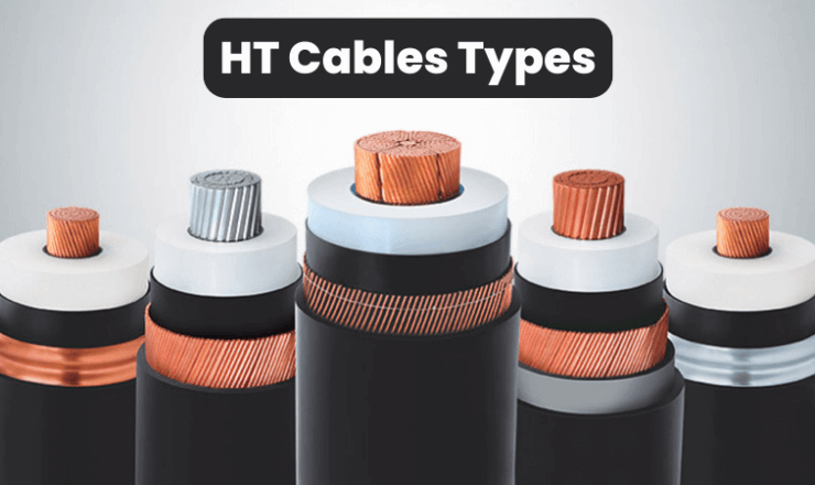 HT Cables Types