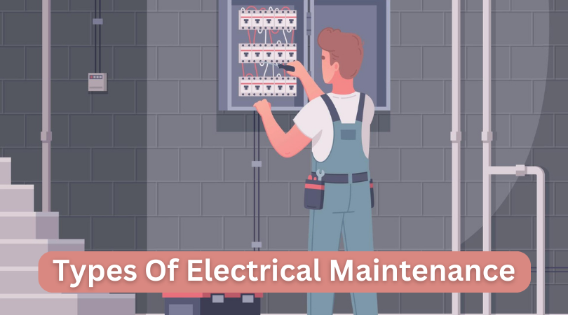 Types Of Electrical Maintenance Laxmi Associates