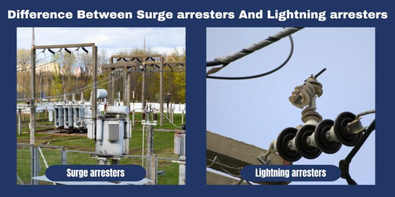 Difference Between Surge arresters And Lightning arresters​