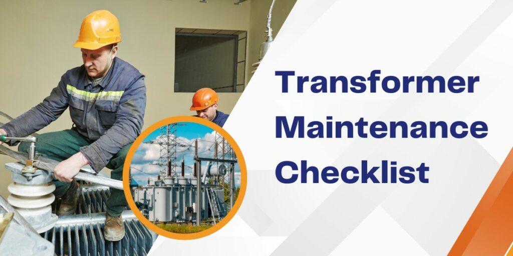 Transformer Maintenance Checklist
