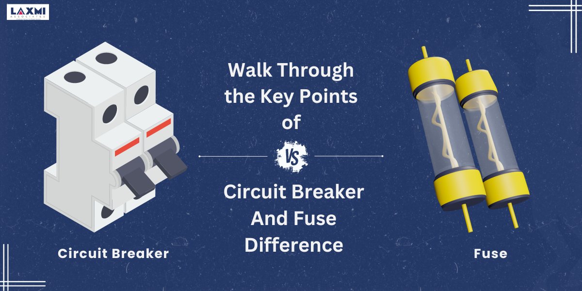 Walk Through the Key Points of Circuit Breaker and Fuse Difference